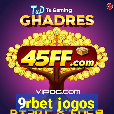 9rbet jogos